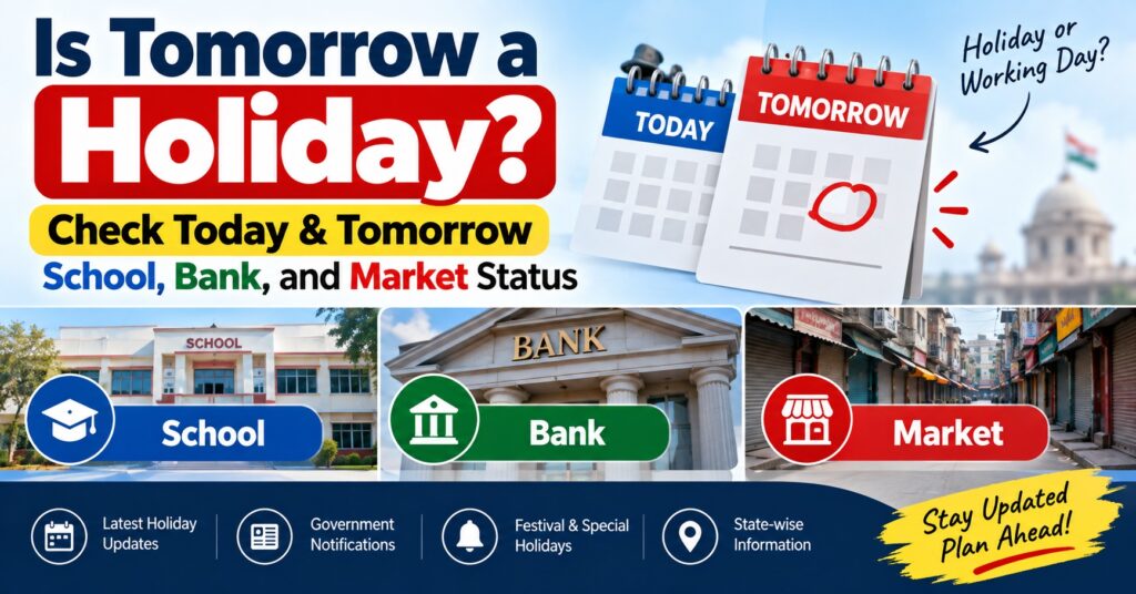 Is Tomorrow Holiday?